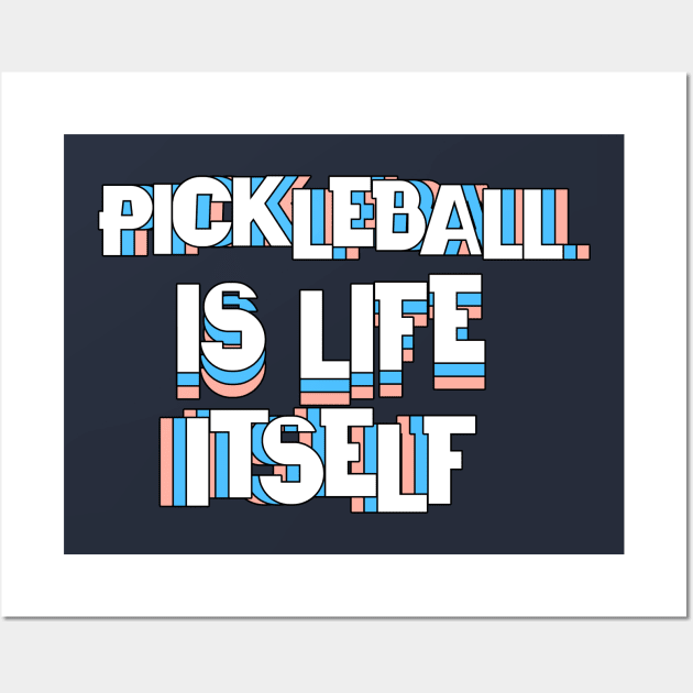 Pickleball Life Wall Art by Hayden Mango Collective 